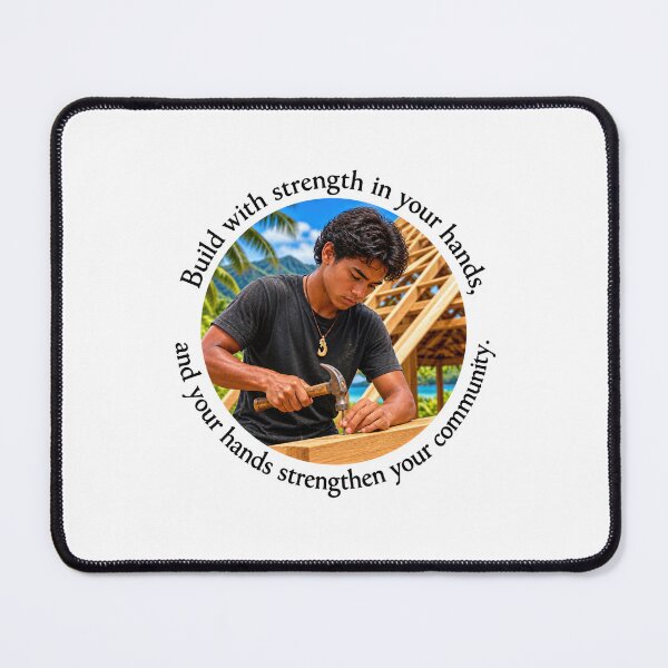 Item preview, Polynesian Community Proverb - Build with strength in your hands | Pacific Art designed and sold by ShakaLife.org.