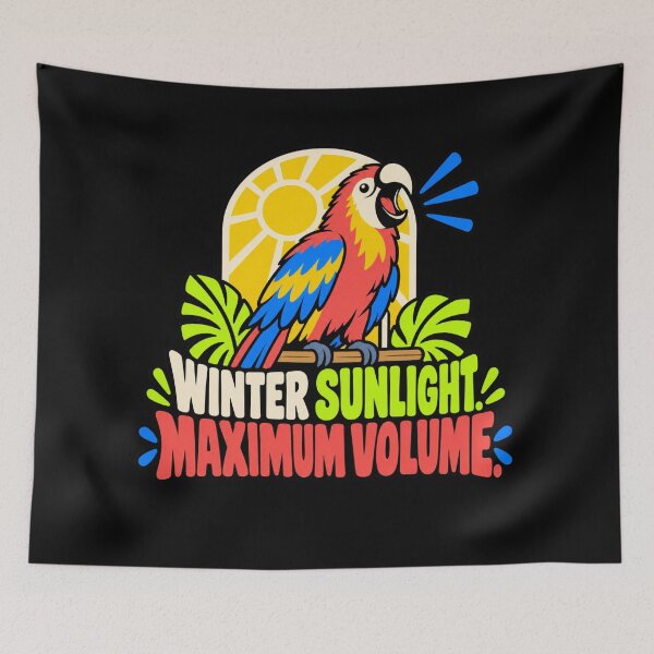 Item preview, Winter Sunlight Maximum Volume Loud Parrot Winter Humor designed and sold by DreamLayerStudio.