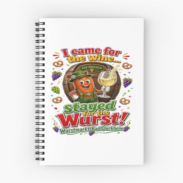 Item preview, I Came for the Wine Stayed for the Wurst – Wurstmarkt Bad Dürkheim Germany T-Shirt designed and sold by Sushikidsntoddlers.