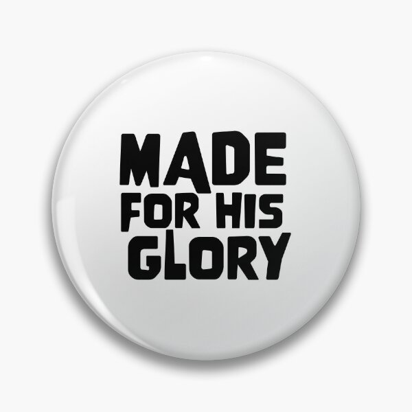 Item preview, Made For His Glory – Christian Faith Typography T-Shirt Design designed and sold by CrossCrafted.