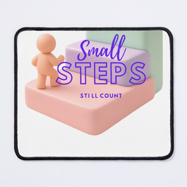 Item preview,  “SMALL STEPS STILL COUNT” designed and sold by TheDentalDoodle.