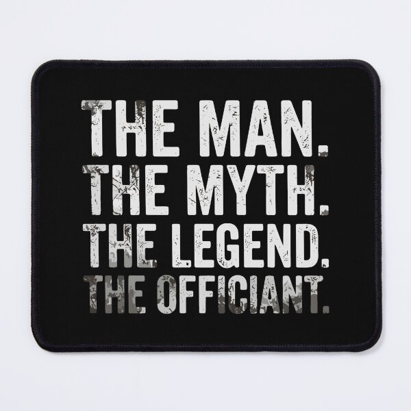 Item preview, The Man. The Myth. The Legend. The Officiant. Wedding Minister Ceremony designed and sold by SofiBlair.
