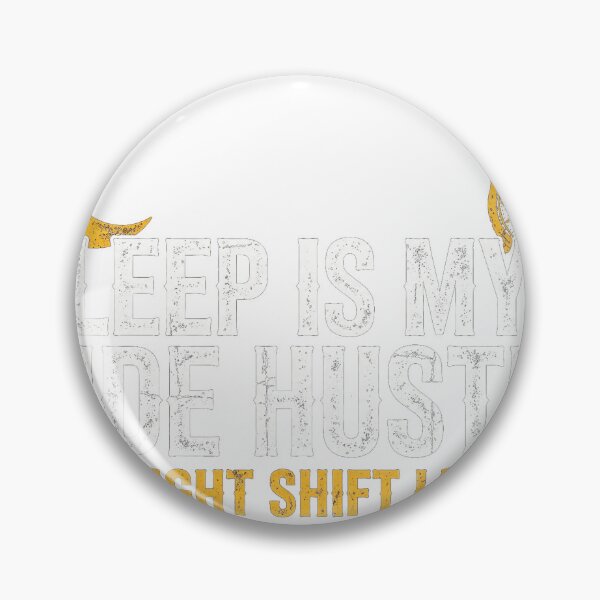 Item preview, Sleep Is My Side Hustle — Funny Night Shift Shirt designed and sold by knoxhustle.