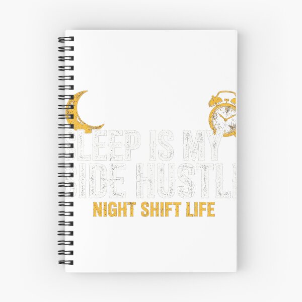 Item preview, Sleep Is My Side Hustle — Funny Night Shift Shirt designed and sold by knoxhustle.