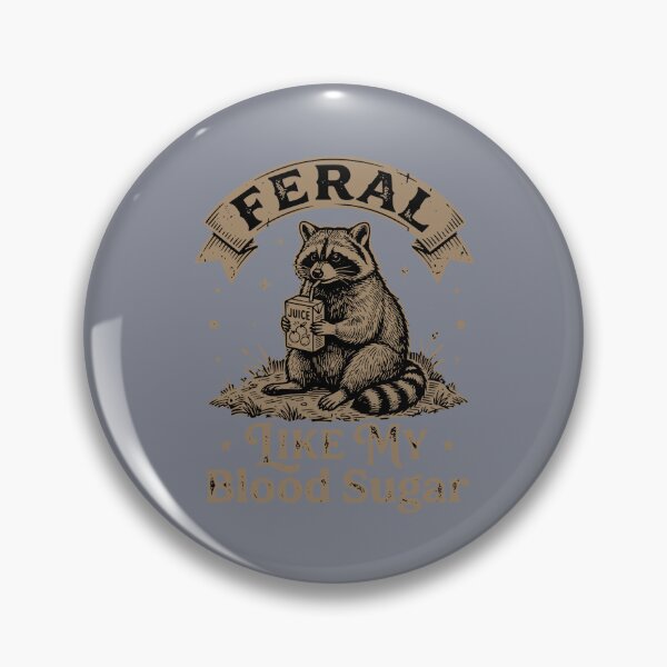 Item preview, Feral Like My Blood Sugar Diabetes Awareness Diabetic Raccoon Humor designed and sold by SofiBlair.