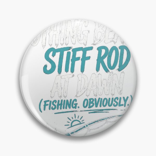 Item preview, I Like a Stiff Rod — Funny Fishing Shirt designed and sold by knoxhustle.