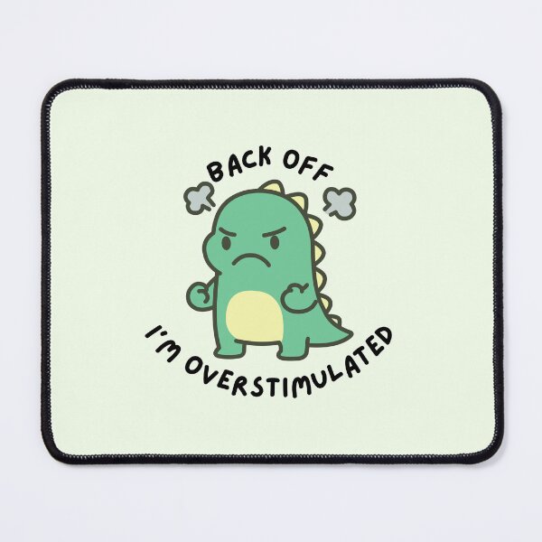 Item preview, back off I'm overstimulated designed and sold by PeachyLitchi.