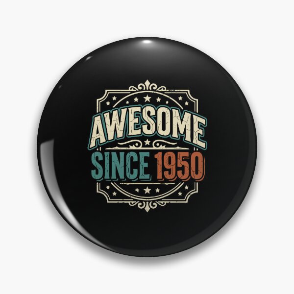 Item preview, Awesome Since 1950 Vintage Birthday Men Women designed and sold by PopStars1993.