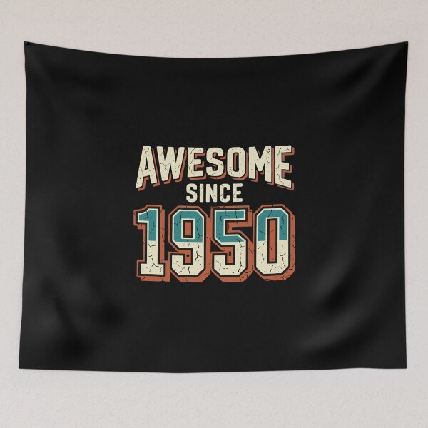 Item preview, Awesome Since 1950 Birthday Born 1950 Seventy Fourth Birthday designed and sold by PopStars1993.
