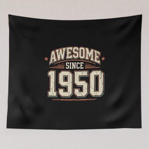 Item preview, Awesome Since 1950 Birthday Born Vintage Men Women designed and sold by PopStars1993.