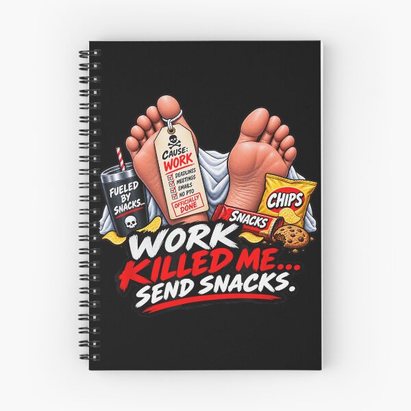 Item preview, Work Killed Me Send Snacks Overworked Employee Office Humor designed and sold by ZadehsiGG.