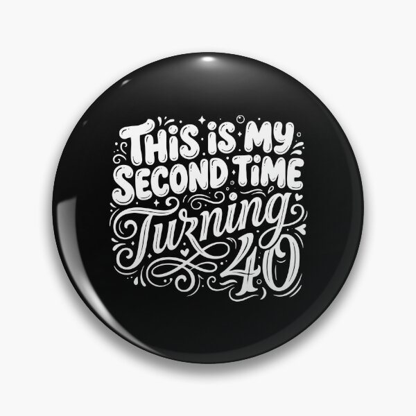 Item preview, This Is My Second Time Turning 40 Funny 80th Birthday Humor Celebration designed and sold by PopStars1993.