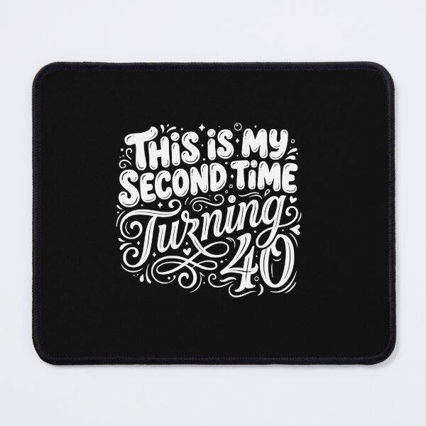 Item preview, This Is My Second Time Turning 40 Funny 80th Birthday Humor Celebration designed and sold by PopStars1993.