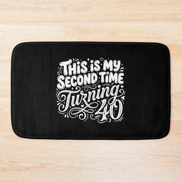 Item preview, This Is My Second Time Turning 40 Funny 80th Birthday Humor Celebration designed and sold by PopStars1993.