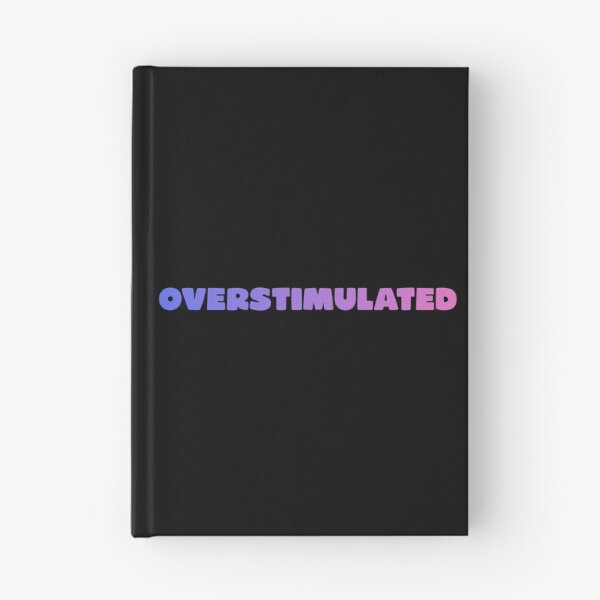Item preview, overstimulated designed and sold by PeachyLitchi.