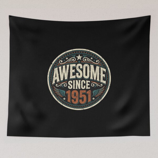 Item preview, Awesome Since 1951 Birthday Men Women Year Born Vintage designed and sold by PopStars1993.