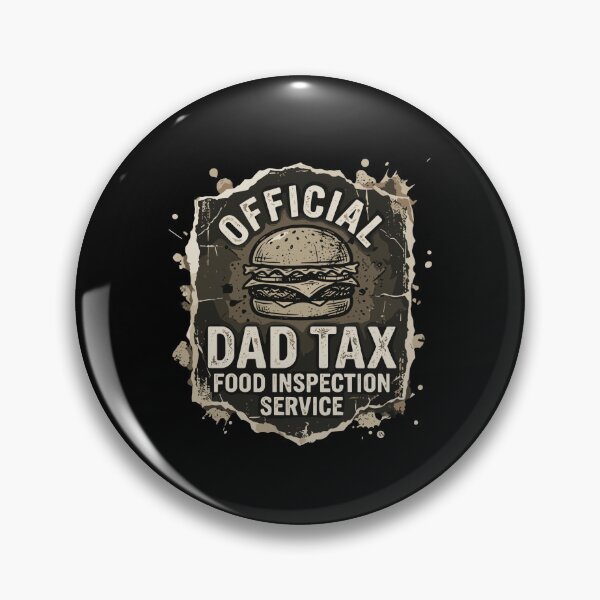 Item preview, Official Dad Tax Food Inspection Service Funny Father Humor designed and sold by PopStars1993.