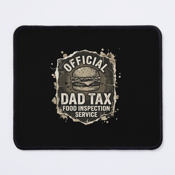 Item preview, Official Dad Tax Food Inspection Service Funny Father Humor designed and sold by PopStars1993.