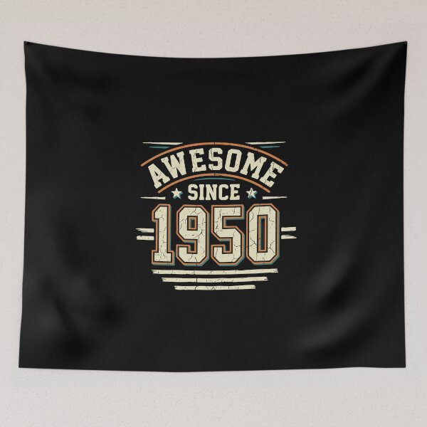 Item preview, Awesome Since 1950 Vintage Birthday Born Men Women designed and sold by PopStars1993.