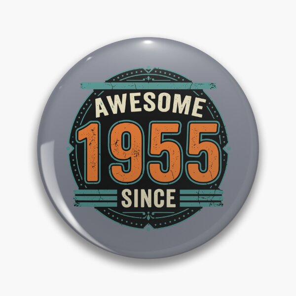 Item preview, Awesome 1955 Since Vintage Birthday Year Born  designed and sold by SofiBlair.