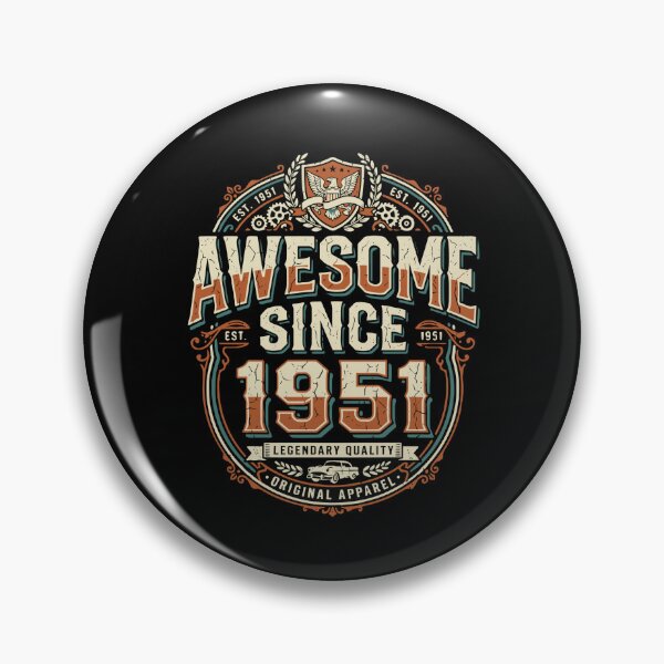 Item preview, Awesome Since 1951 Vintage 73rd Birthday Born In 1951 designed and sold by PopStars1993.