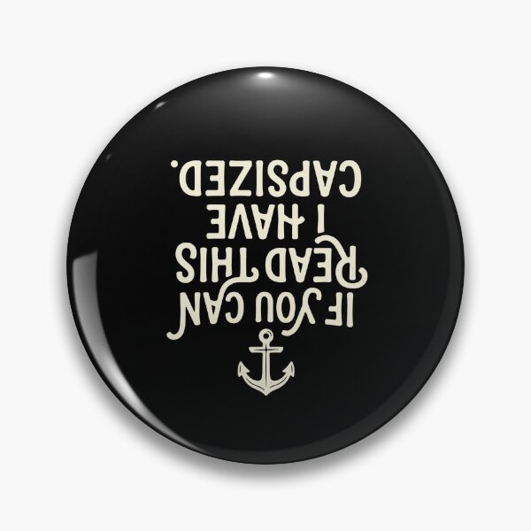 Item preview, If You Can Read This I Have Capsized Boating Humor Sailor Captain designed and sold by PopStars1993.