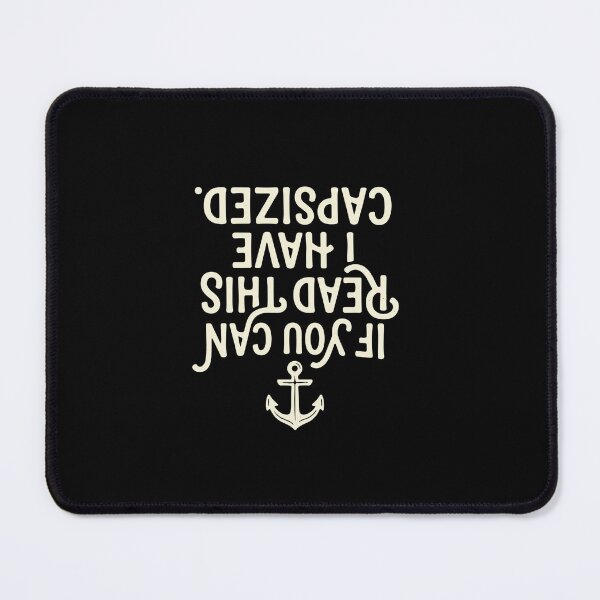 Item preview, If You Can Read This I Have Capsized Boating Humor Sailor Captain designed and sold by PopStars1993.