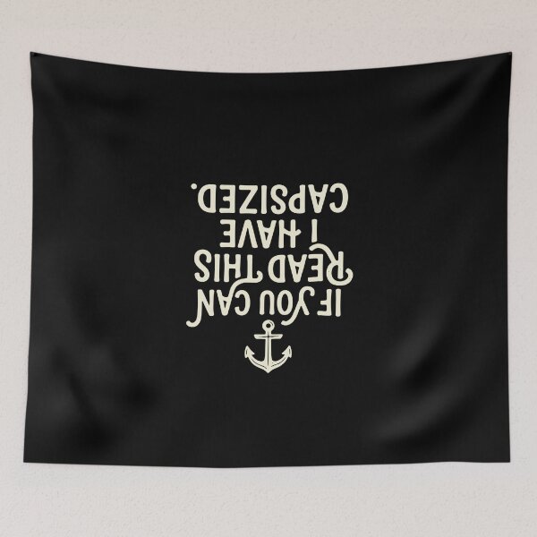 Item preview, If You Can Read This I Have Capsized Boating Humor Sailor Captain designed and sold by PopStars1993.