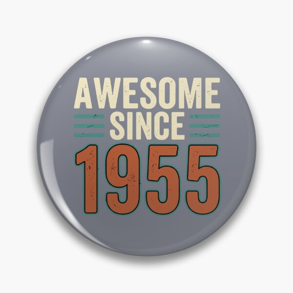 Item preview, Awesome Since 1955 Birthday For Men Women Born In 1955 designed and sold by SofiBlair.