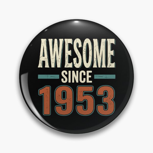 Item preview, Awesome Since 1953 Vintage Birthday Men Women  designed and sold by PopStars1993.