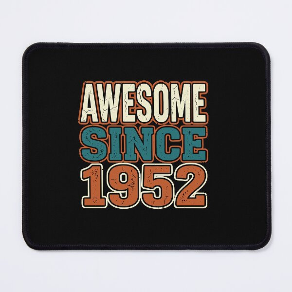Item preview, Awesome Since 1952 Vintage Birthday Born In 1952 designed and sold by PopStars1993.