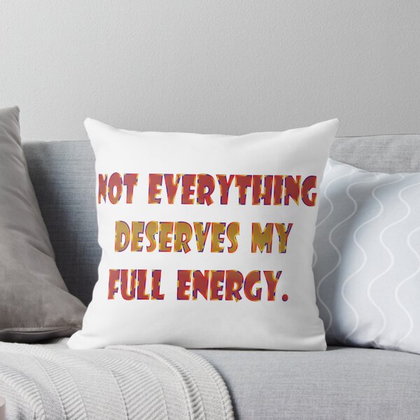 Item preview, Not everything deserves my full energy. designed and sold by Yamy Morrell Art and Design.