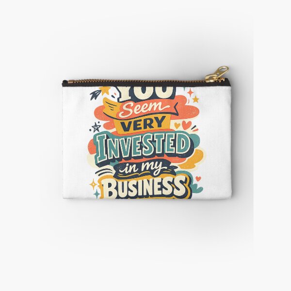 Item preview, You Seem Very Invested in My Business Funny Sarcastic Retro Quote Art designed and sold by inkoutninja.