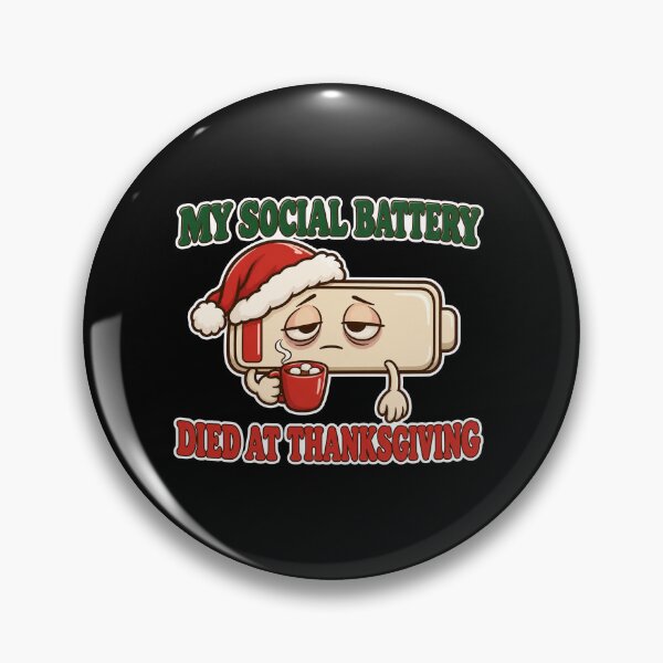 Item preview, My Social Battery Died at Thanksgiving Funny Introvert Christmas designed and sold by Ela-graphicwiz.