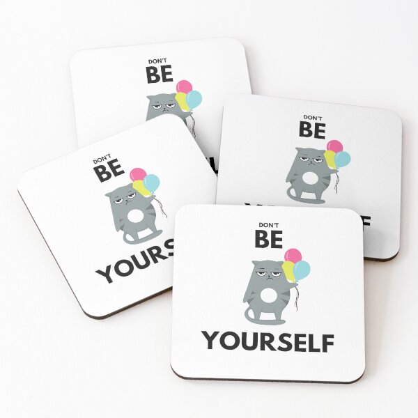 Item preview, Don't Be Yourself Funny Quote designed and sold by Qwirtee.