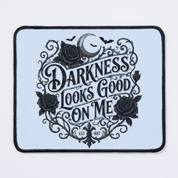 Item preview, Darkness Looks Good on Me – Gothic Halloween designed and sold by Ashish1204.