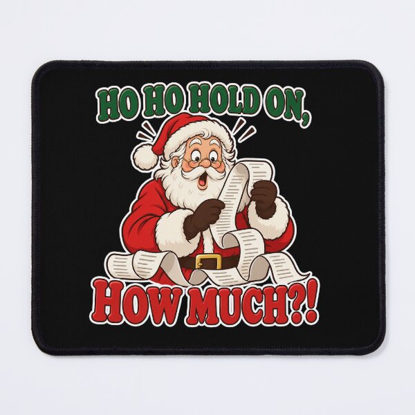 Item preview, Ho Ho Hold On How Much Funny Santa Christmas Shopping designed and sold by Ela-graphicwiz.