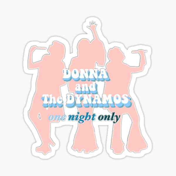 donna and the dynamos Sticker