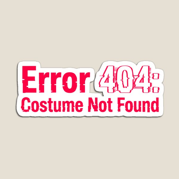 Item preview, Funny Error 404 Costume Not Found Halloween Glitch designed and sold by CreativeCrest.