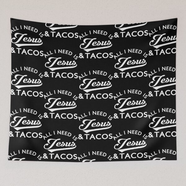 Item preview, All I Need Is Jesus And Tacos designed and sold by lyric-olivares.