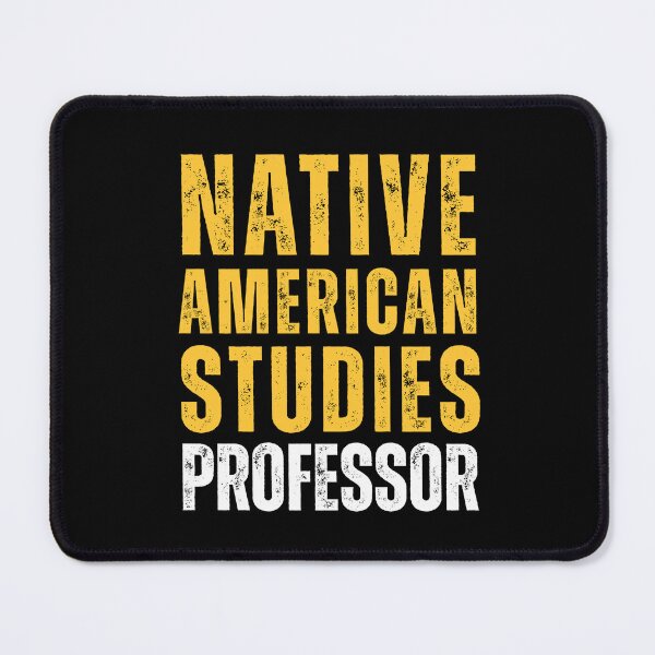 Item preview, Native American Studies Professor designed and sold by domostore.