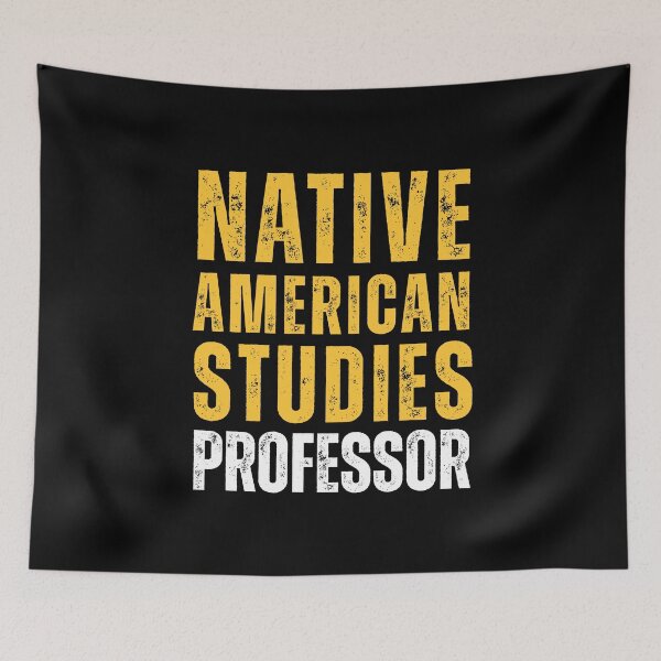 Item preview, Native American Studies Professor designed and sold by domostore.