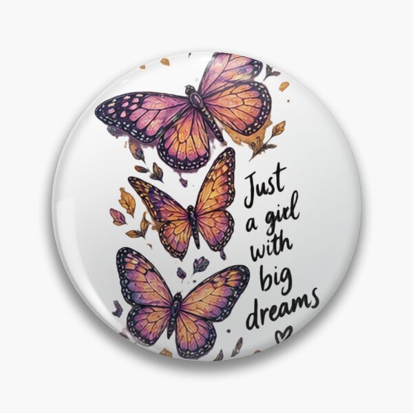 Item preview, Just a girl with big dreams butterfly  designed and sold by DrAsmaaMohamed.