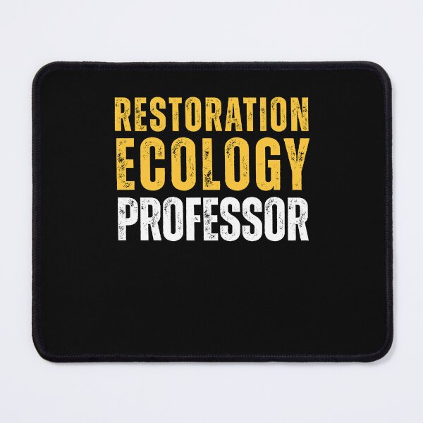 Item preview, Restoration Ecology Professor designed and sold by domostore.