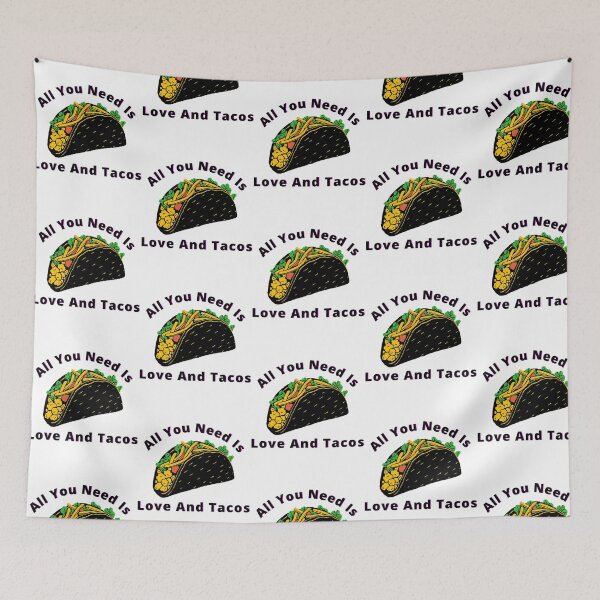 Item preview, All You Need Is Love And Tacos  designed and sold by lyric-olivares.