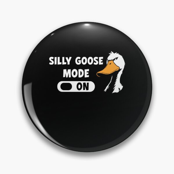 Item preview, Silly Goose Mode On designed and sold by ge0rge0.