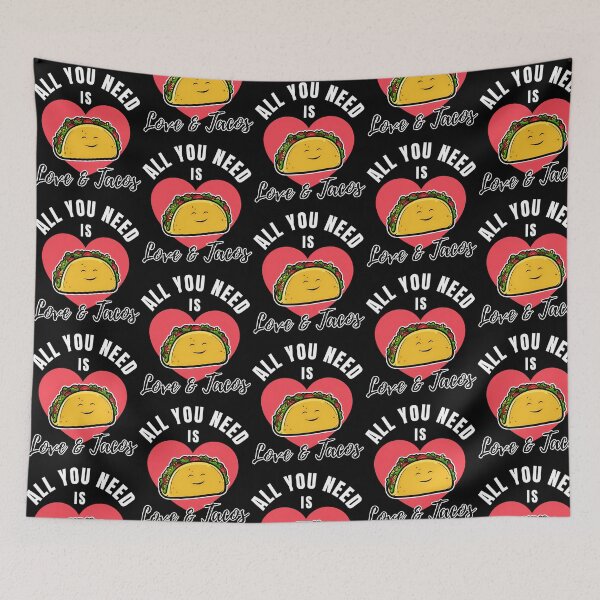 Item preview, All You Need Is Love And Tacos (Valentine Gift For Tacos Lover) designed and sold by lyric-olivares.