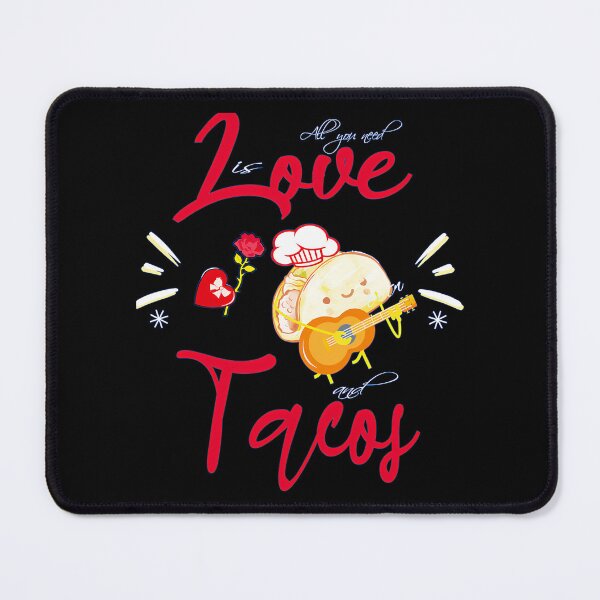 Item preview, All You Need Is Love And Tacos And Tntntacos Lover designed and sold by lyric-olivares.