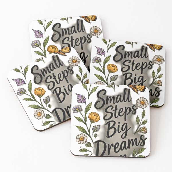 Item preview, Small Steps Big Dreams Floral Quote designed and sold by DrAsmaaMohamed.