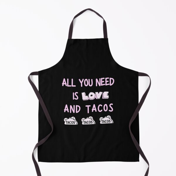 Item preview, All You Need Is Love And Tacos Funny Valentine'S Day designed and sold by lyric-olivares.